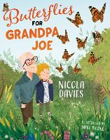 Book Cover for Butterflies for Grandpa Joe by Nicola Davies