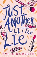 Book Cover for Just Another Little Lie by Eve Ainsworth