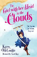 Book Cover for The Girl with her Head in the Clouds The Amazing Life of Dolly Shepherd by Karen Mccombie