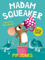 Book Cover for Madam Squeaker by Pip Jones