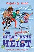 Book Cover for The Great (Food) Bank Heist by Onjali Q. Raúf