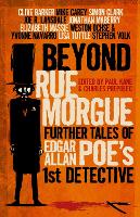 Book Cover for Beyond Rue Morgue: Further Tales of Edgar Allan Poe's 1st Detective by Edgar Allan Poe