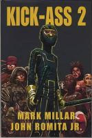 Book Cover for Kick-Ass 2 (Variant Cover) by Mark Millar, John, Jr. Romita