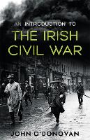 Book Cover for An Introduction to the Irish Civil War by John O'Donovan