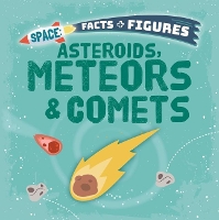 Book Cover for Asteroids, Meteors & Comets by Nancy Dickmann