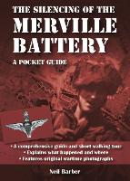 Book Cover for The Silencing of the Merville Battery by Neil Barber