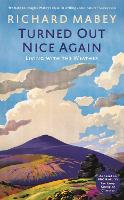 Book Cover for Turned Out Nice Again by Richard Mabey