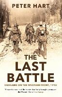 Book Cover for The Last Battle by Peter Hart