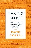 Book Cover for Making Sense by David Crystal