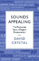 Book Cover for Sounds Appealing by David Crystal