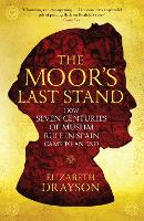 Book Cover for The Moor's Last Stand by Elizabeth Drayson