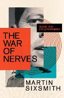 Book Cover for The War of Nerves by Martin Sixsmith