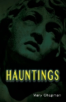 Book Cover for Hauntings by Chapman Mary