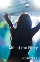 Book Cover for Life of the Party by Philip Gillian