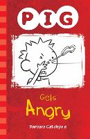 Book Cover for PIG Gets Angry by Catchpole Barbara