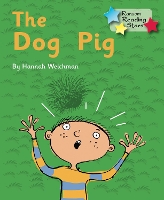 Book Cover for The Dog Pig by Welchman Hannah