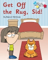 Book Cover for Get off the Rug, Sid! by Welchman Hannah