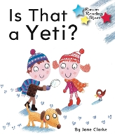 Book Cover for Is That a Yeti? by Jane Clarke