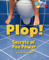 Book Cover for Plop! Secrets of Poo Power by Townsend John