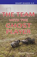 Book Cover for The Team With the Ghost Player by Dennis Hamley