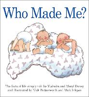 Book Cover for Who Made Me? by Malcolm Doney, Meryl Doney