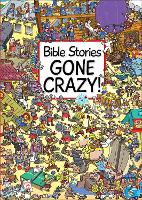Book Cover for Bible Stories Gone Crazy! by Josh Edwards