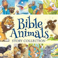 Book Cover for Bible Animals Story Collection by Juliet David