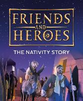 Book Cover for Friends and Heroes: The Nativity Story by Deborah Lock