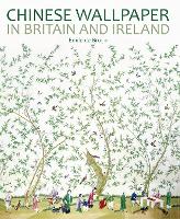 Book Cover for Chinese Wallpaper in Britain and Ireland by Emile de Bruijn