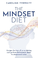 Book Cover for The Mindset Diet by Caroline Tyrwhitt