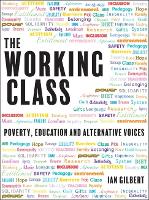 Book Cover for The Working Class by Ian Gilbert