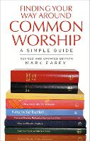 Book Cover for Finding Your Way Around Common Worship 2nd edition by Mark Earey