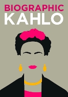 Book Cover for Biographic: Kahlo by Sophie Collins