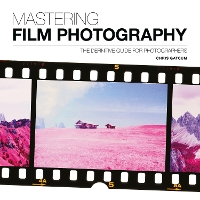 Book Cover for Mastering Film Photography by Chris Gatcum