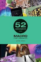 Book Cover for 52 Assignments: Macro Photography by David Taylor