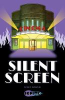 Book Cover for Silent Screen by Mike Gould