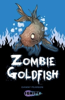 Book Cover for Zombie Goldfish by Danny Pearson