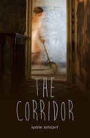 Book Cover for The Corridor by Mark Wright