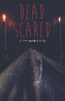 Book Cover for Dead Scared by Tommy Donbavand