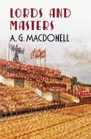 Book Cover for Lords and Masters by A. G. Macdonell