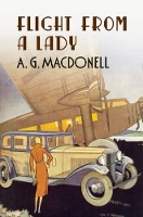 Book Cover for Flight from a Lady by A. G. Macdonell