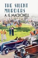 Book Cover for Silent Murders by A. G. Macdonell