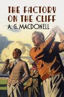 Book Cover for The Factory on the Cliff by A. G. Macdonell