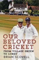 Book Cover for Our Beloved Cricket by Brian Scovell