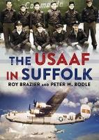 Book Cover for USAAF in Suffolk by Peter W. Bodle