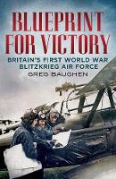 Book Cover for Blueprint for Victory by Greg Baughen