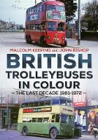 Book Cover for British Trolleybuses in Colour by John Bishop