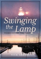 Book Cover for Swinging the Lamp by Nick Ardley