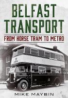 Book Cover for Belfast Transport by Mike Maybin