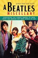 Book Cover for Beatles Miscellany by John Van Der Kiste